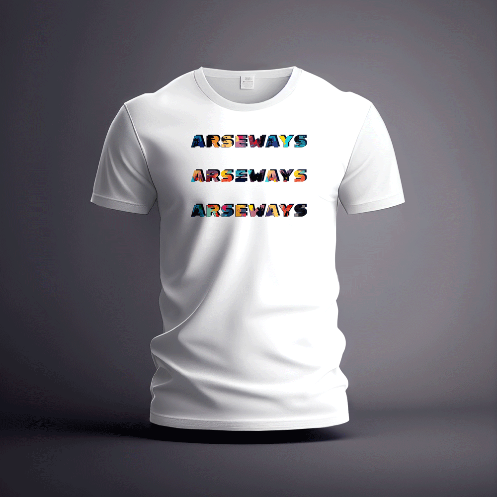 CraicTee-Arsways Irish Slang Colorful Text Tee 100% Premium Cotton