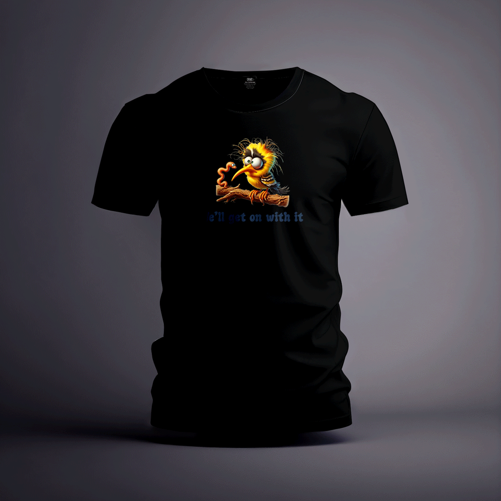 CraicTee-We'll Get On With It Bird Tee Premium 100% Cotton DTF Irish Slang Shirt - Image 2
